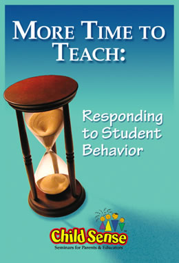 MORE TIME TO TEACH: Responding to Student Behavior Elementary